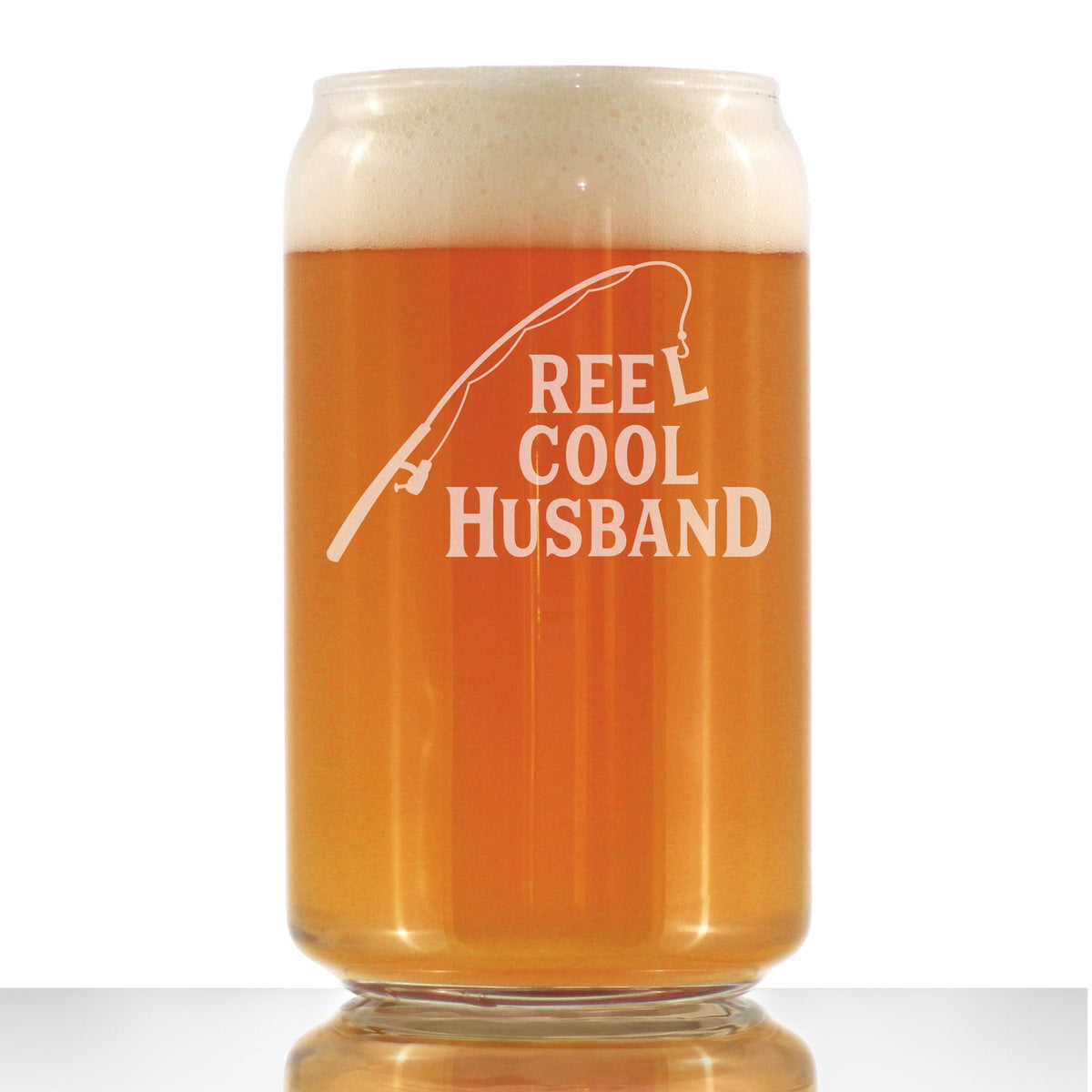 Reel Cool Husband - Beer Can Pint Glass - Funny Fishing Gifts for Fisherman Husbands - Fun Fish 16 oz Cups