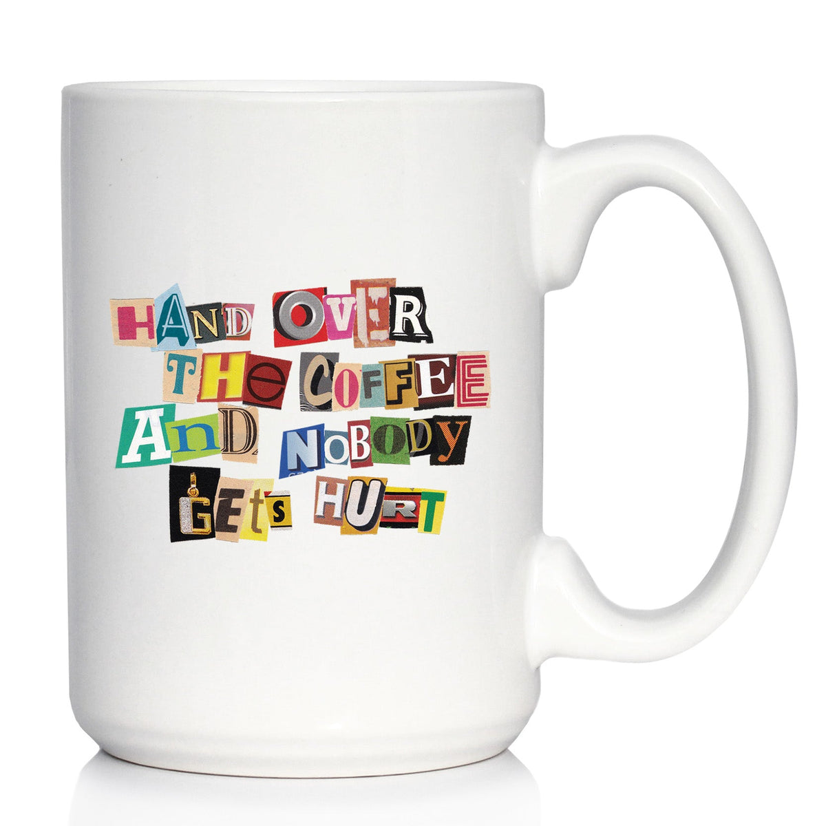 Coffee Ransom Note Coffee Mug - Funny Sarcastic Coffee Mug Gifts for Coffee Lovers - Large 15oz & 11oz White Ceramic Mugs