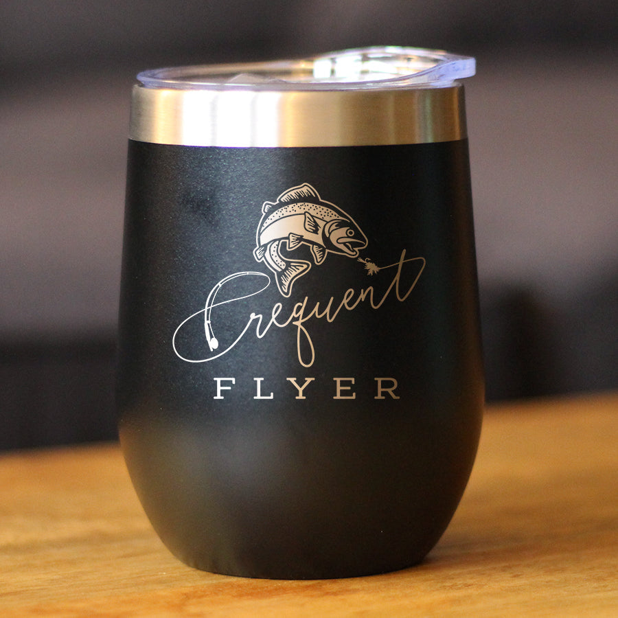 Frequent Flyer Insulated Wine Tumbler with Sliding Lid Fly Fishing Accessories and Gifts 12oz Stainless Steel Tumbler
