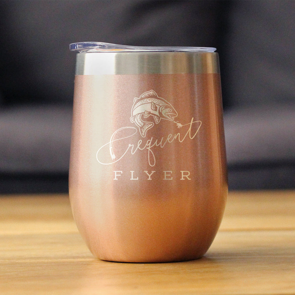 Frequent Flyer Insulated Wine Tumbler with Sliding Lid Fly Fishing Accessories and Gifts 12oz Stainless Steel Tumbler