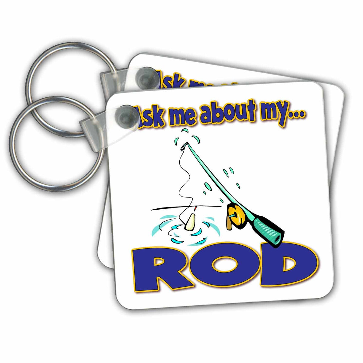 3dRose Key Chains Funny Ask Me About My Rod Fishing Humor (kc-160912-1)