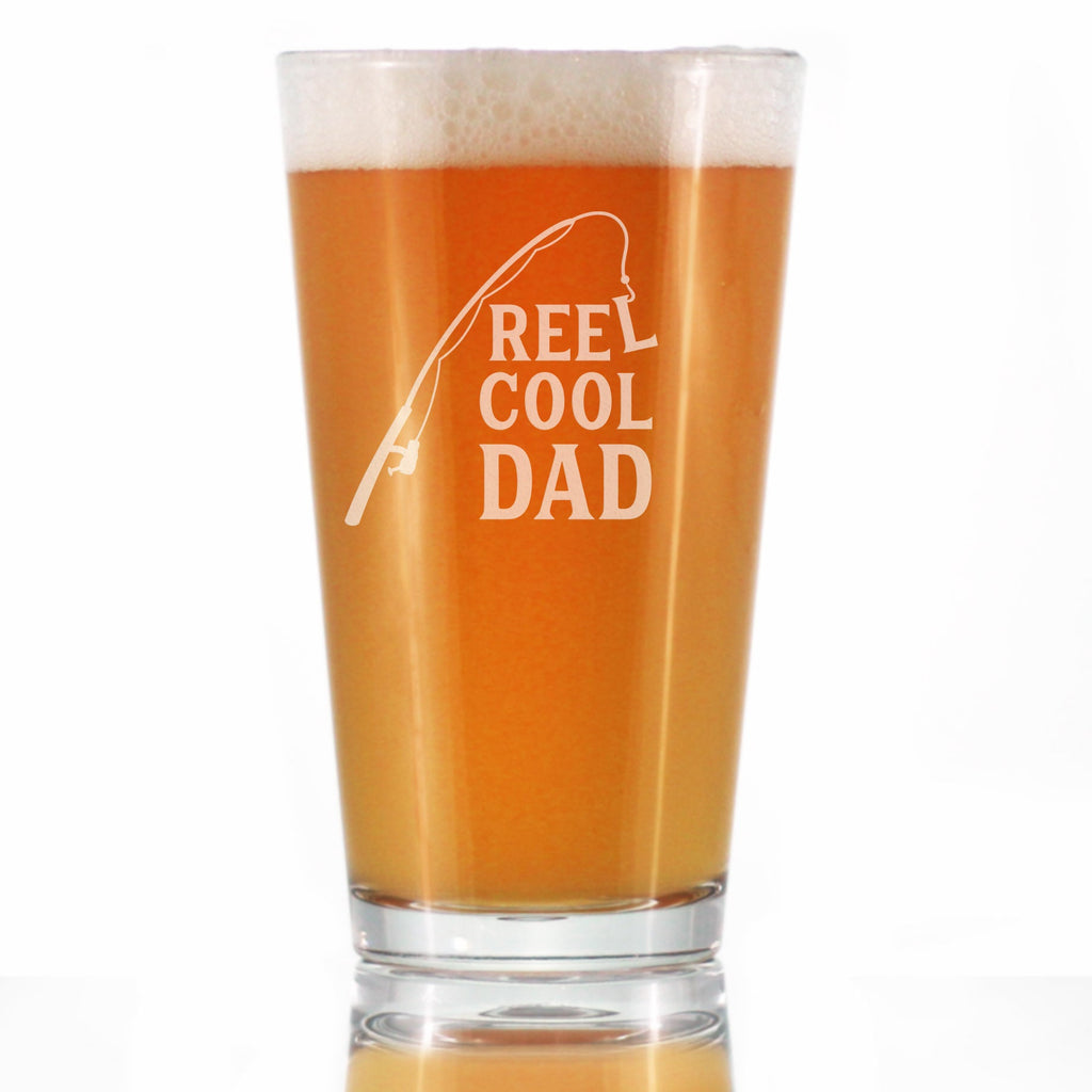 Reel Cool Dad - 16 oz Pint Glass for Beer - Funny Fishing Gifts for Fisherman Dads - Fun Fish Cups
