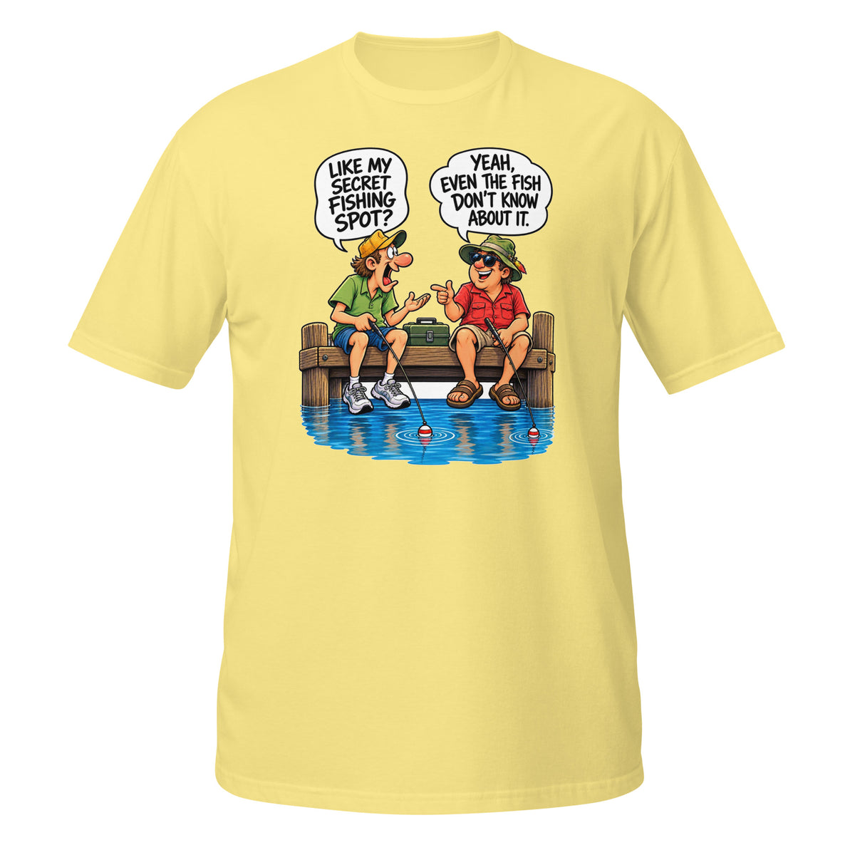 Even the Fish Don’t Know My Secret Spot Tee in cornsilk, front view
