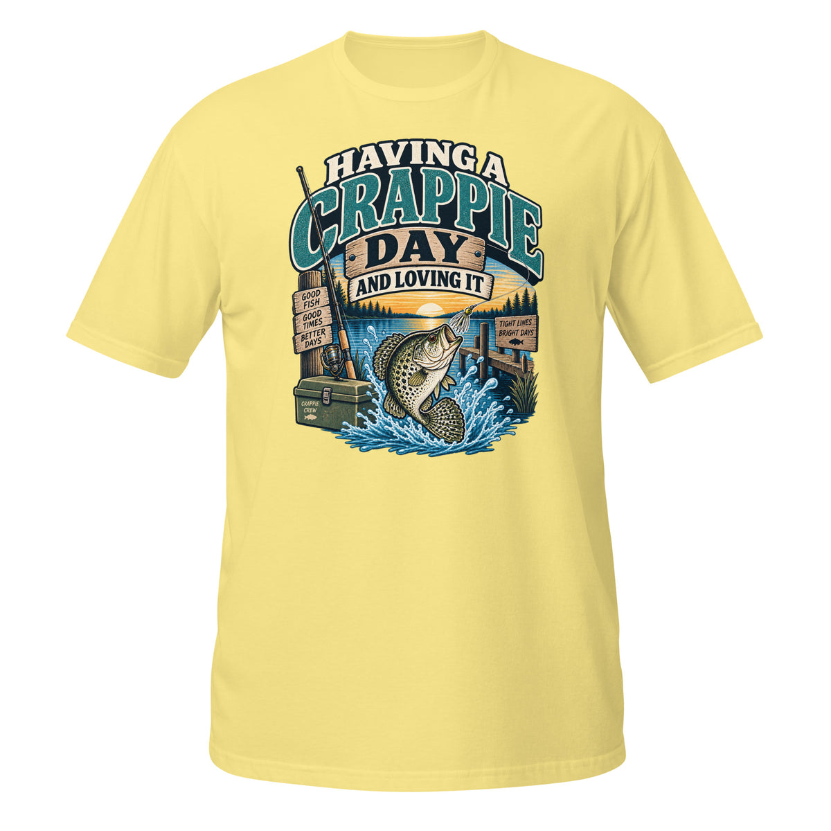Having a Crappie Day and Loving It fishing tee in cornsilk, front graphic with jumping crappie and lake scene
