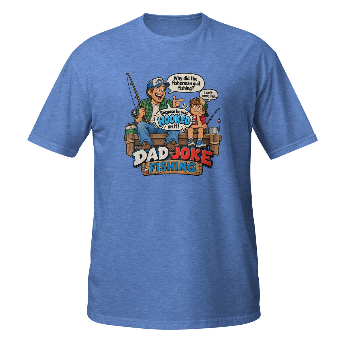 Hooked on It Dad Joke Fishing Tee in heather royal, front view
