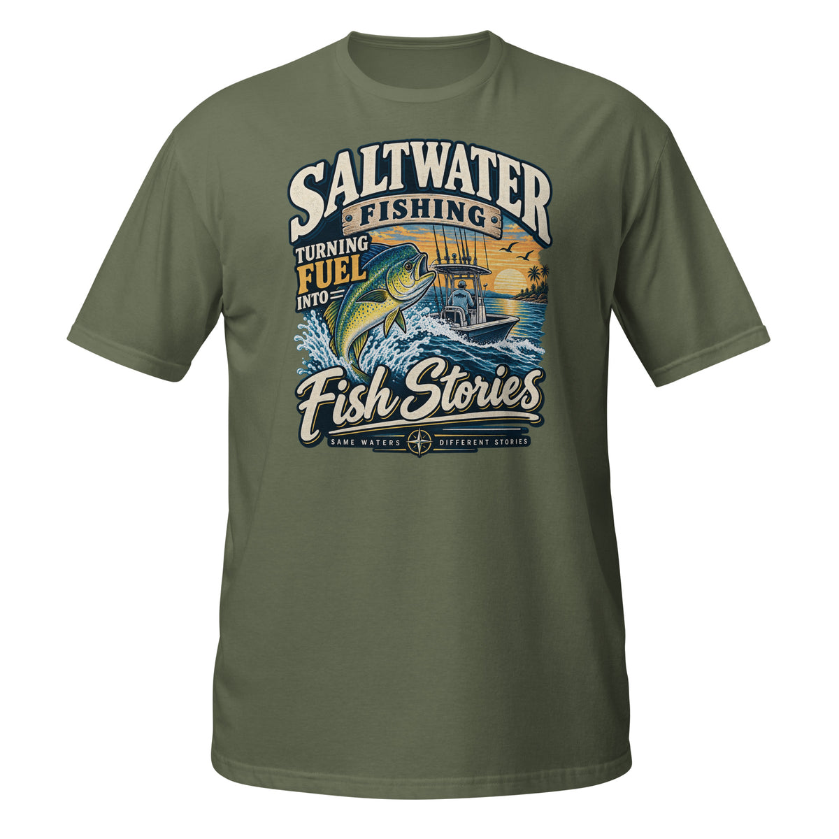 Turning Fuel Into Fish Stories Saltwater Fishing Tee in military green, front view