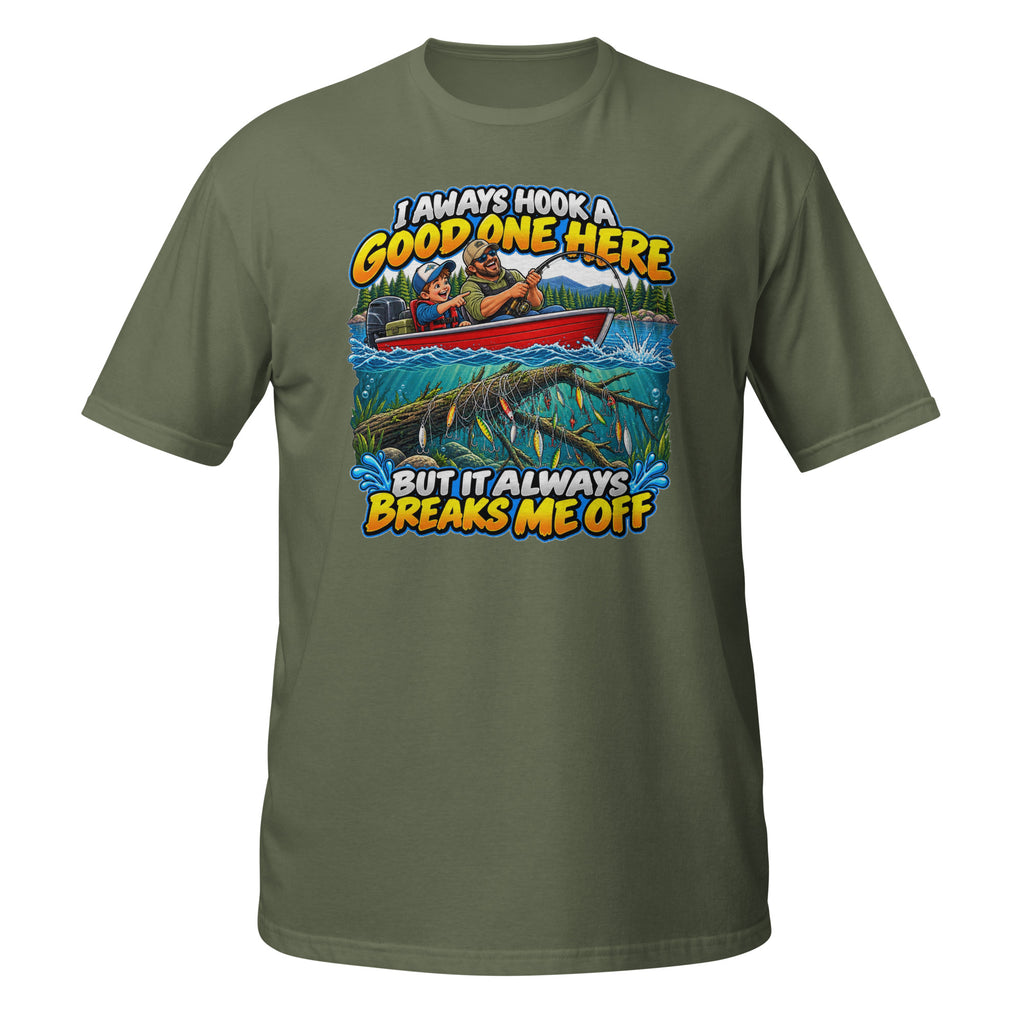 I Always Hook a Good One Here Tee in military green, front view