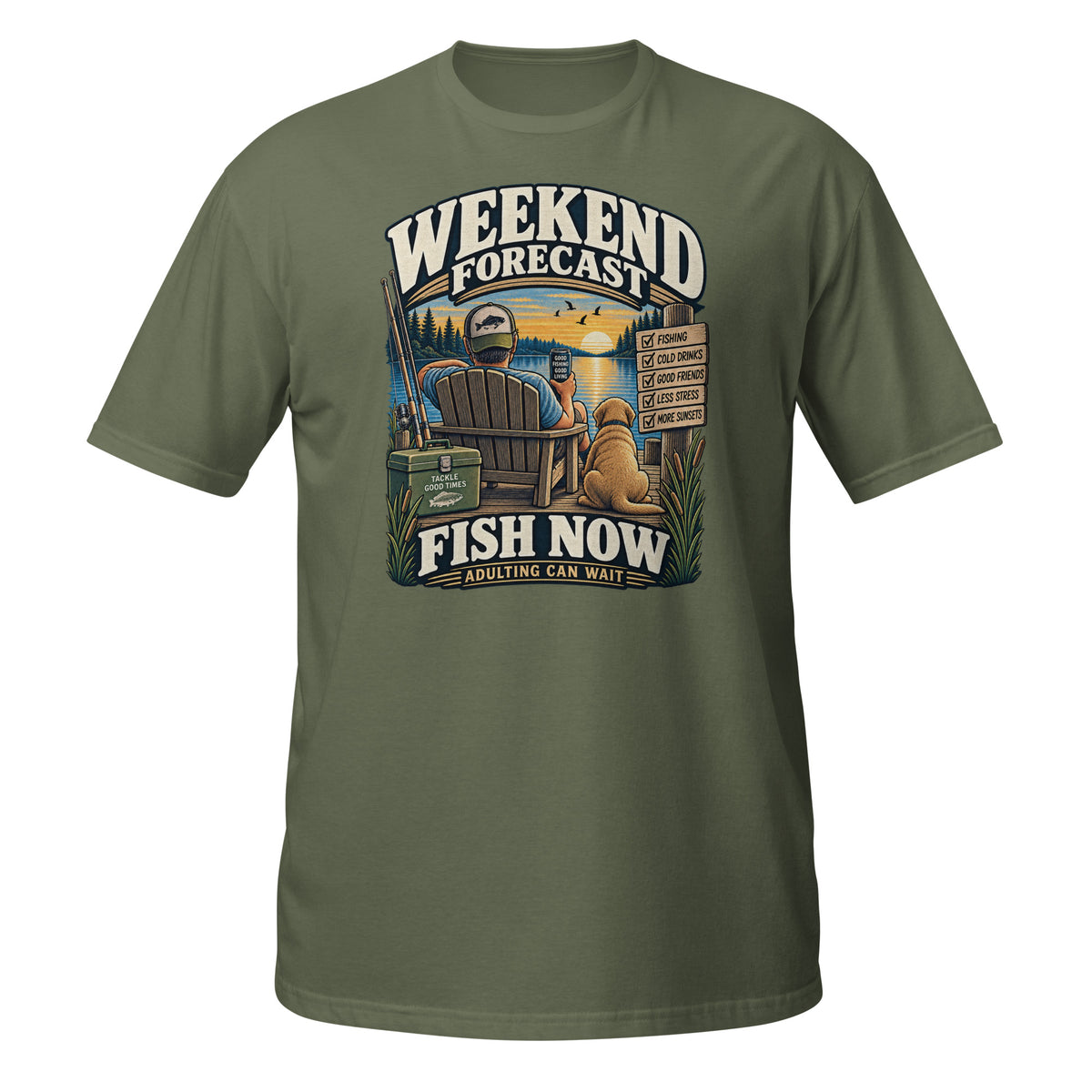 Weekend Forecast Fish Now Adulting Can Wait Tee in military green, front view