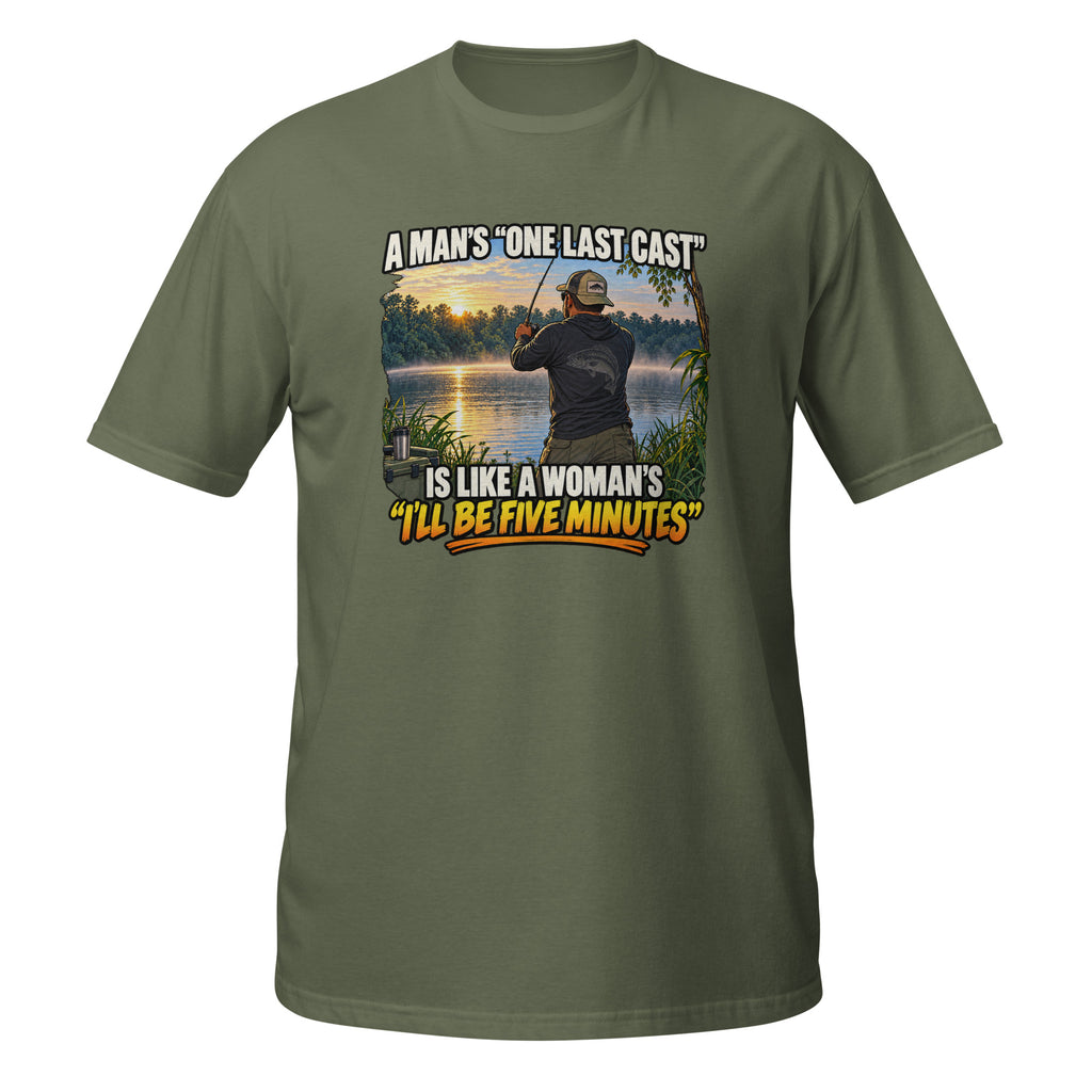 One Last Cast Means Five More Minutes Tee in military green, front view
