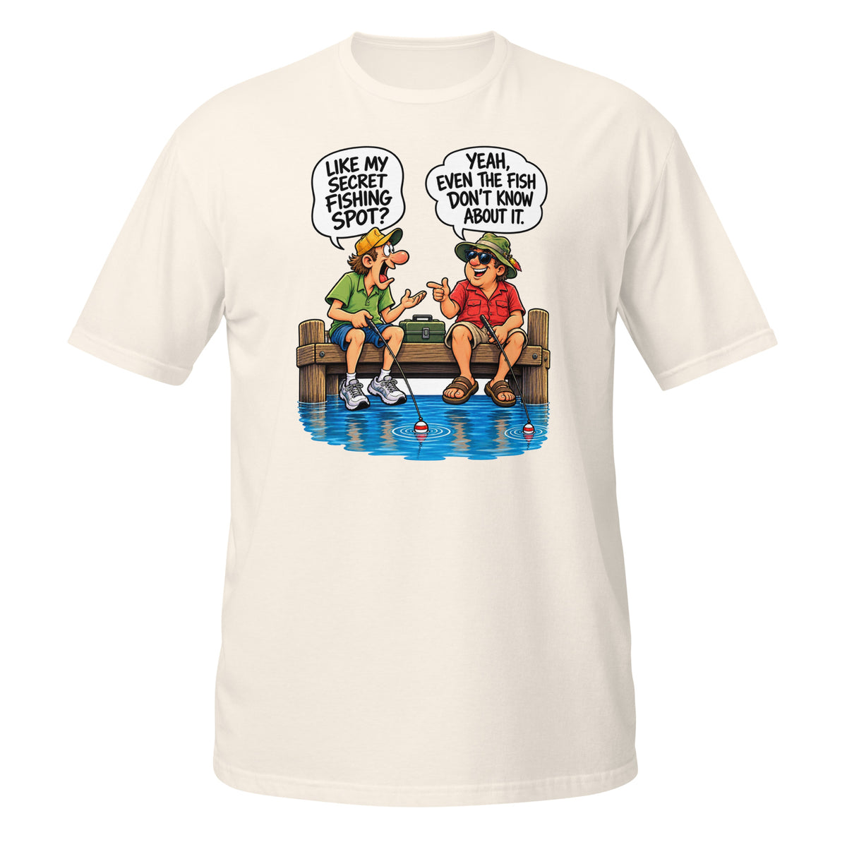 Even the Fish Don’t Know My Secret Spot Tee in natural, front view