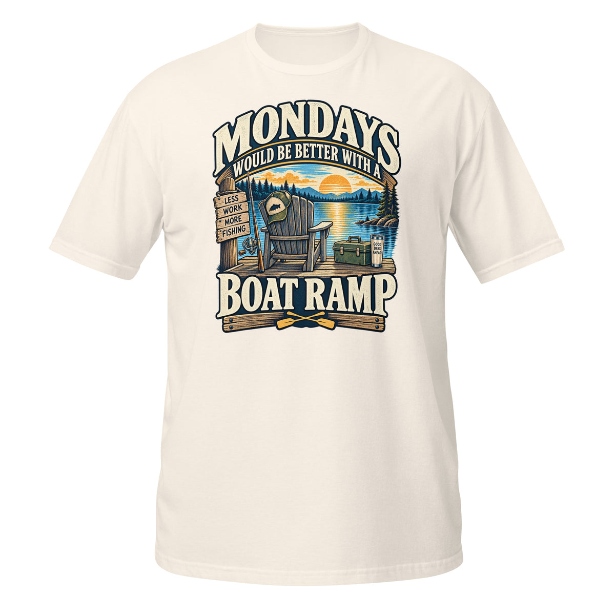 Mondays Would Be Better With a Boat Ramp Tee in natural, front view