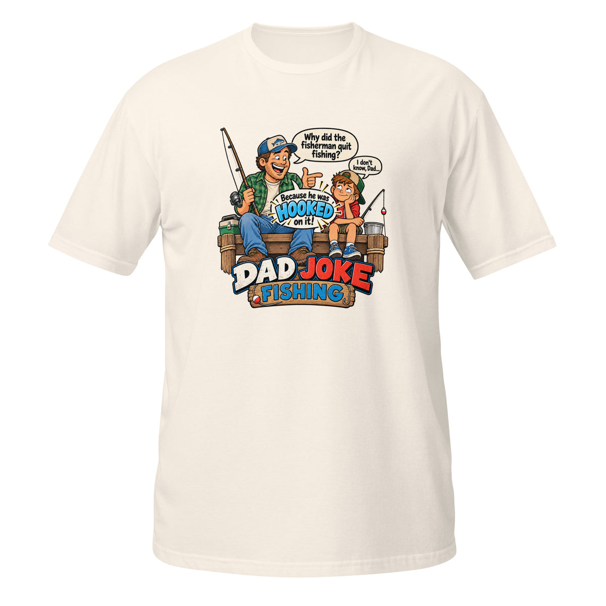 Hooked on It Dad Joke Fishing Tee in natural, front view