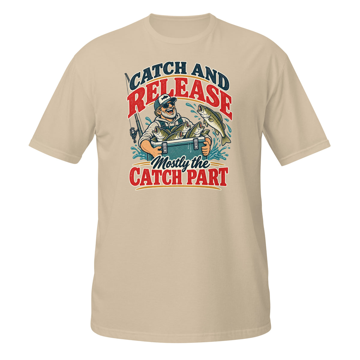 Catch and Release Mostly the Catch Part Tee in sand, front view