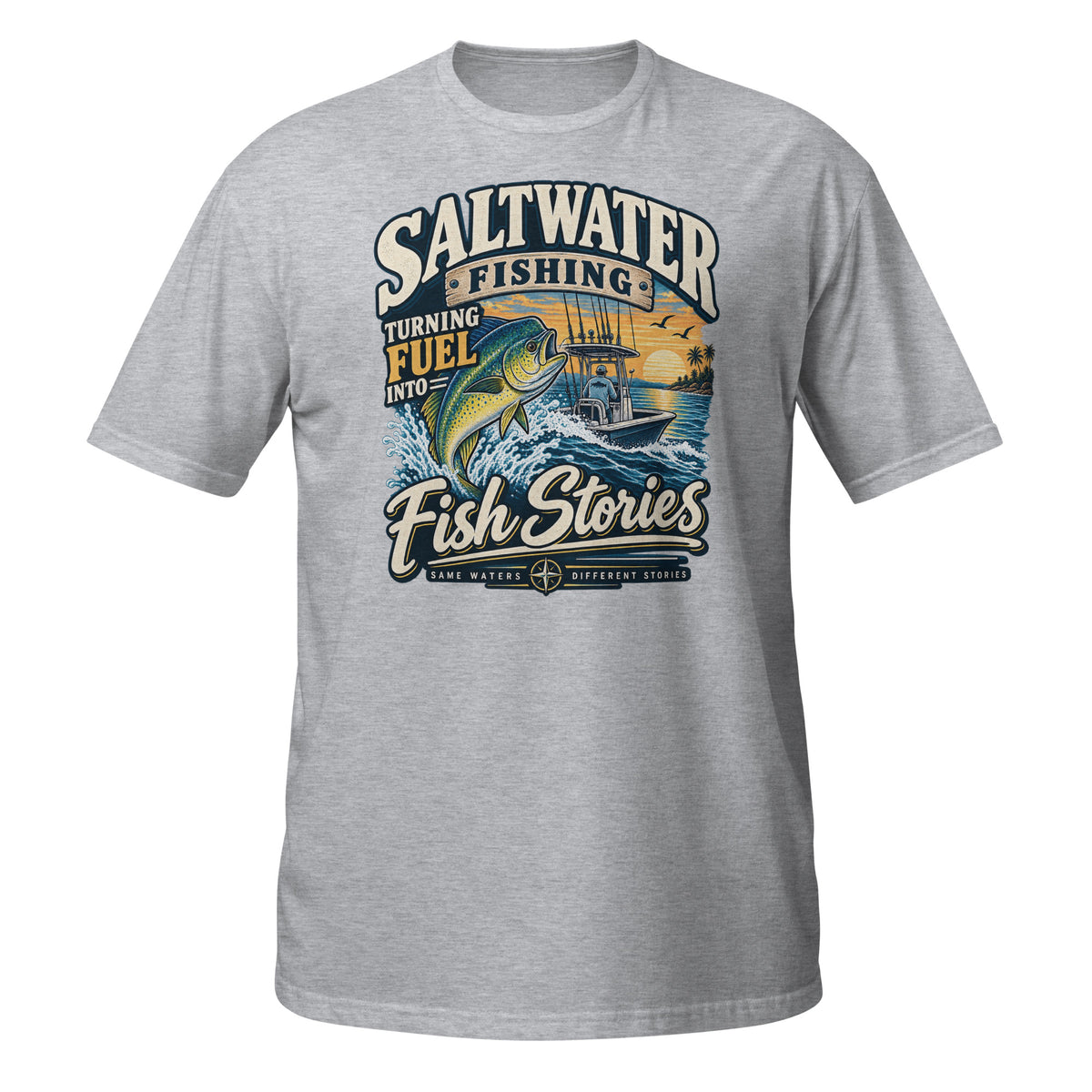 Turning Fuel Into Fish Stories Saltwater Fishing Tee in sport grey, front view