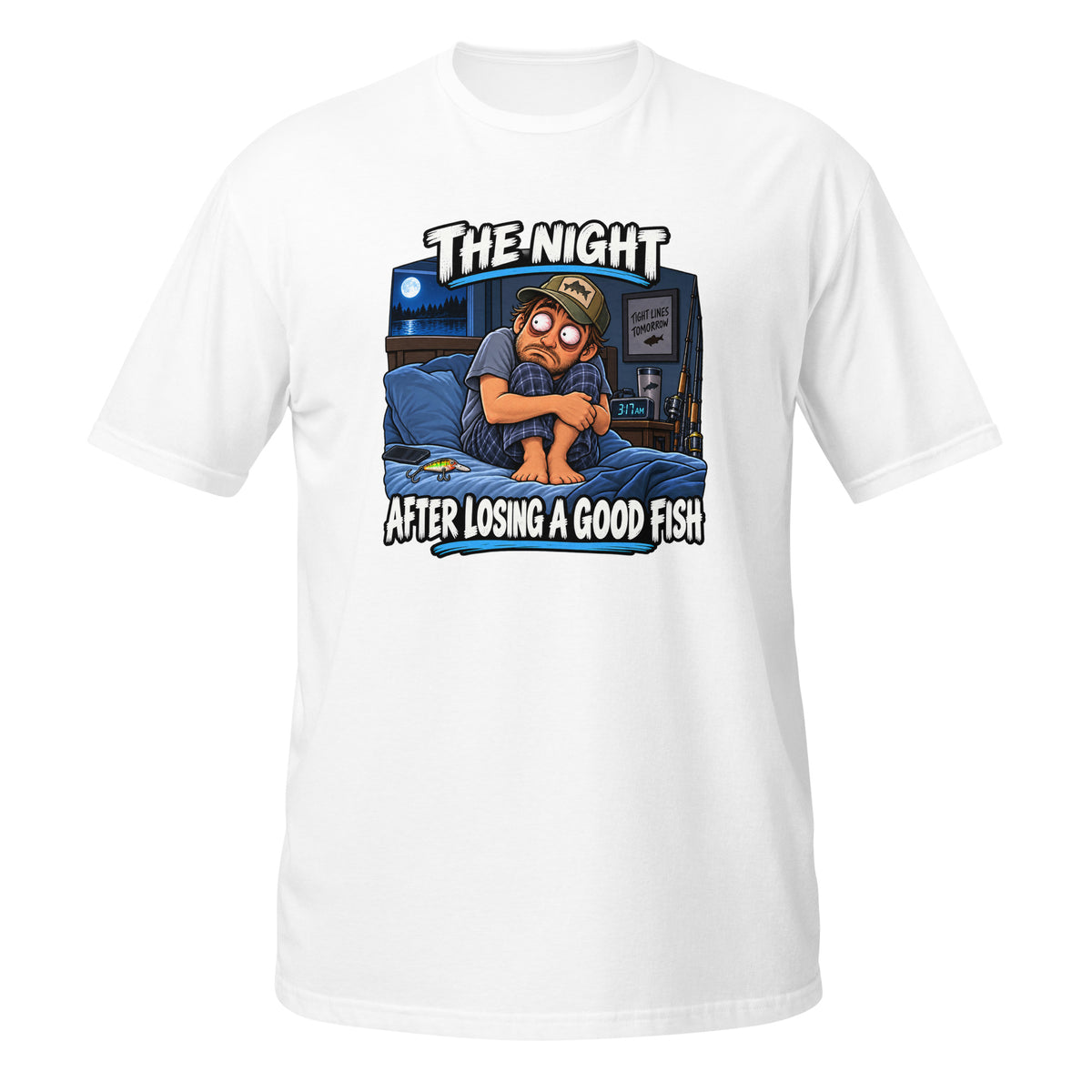 The Night After Losing a Good Fish Tee in white, front view