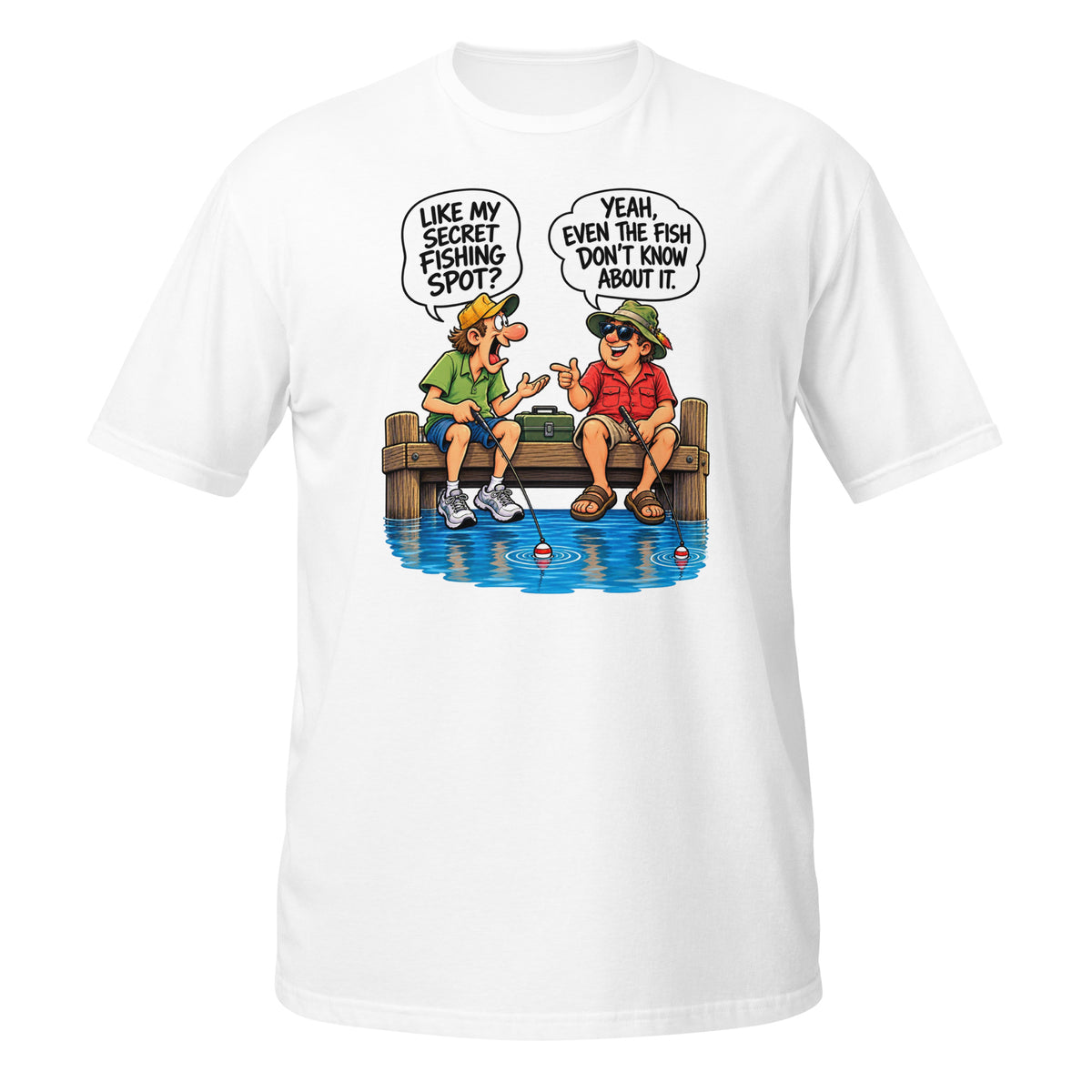 Even the Fish Don’t Know My Secret Spot Tee in white, front view