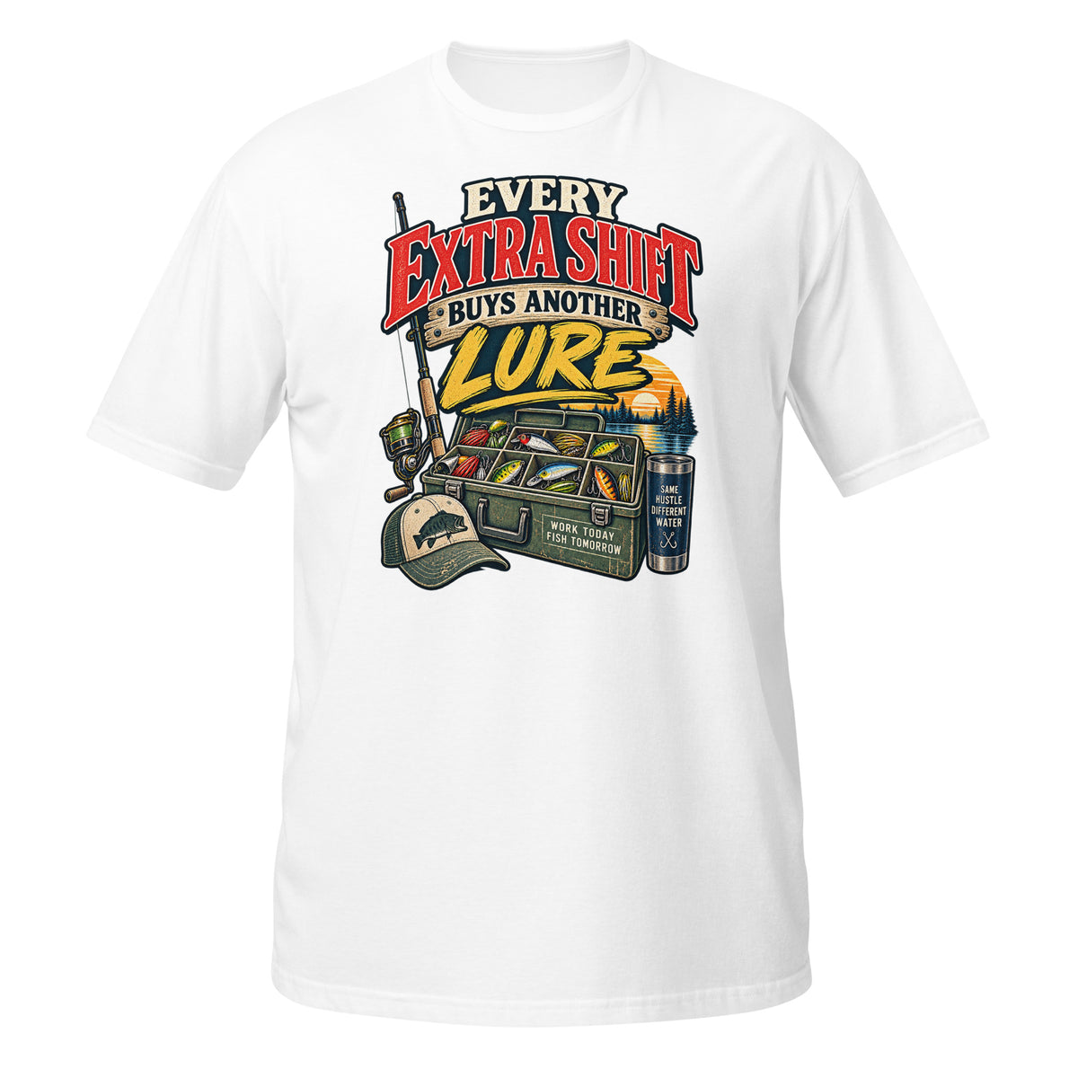 Every Extra Shift Buys Another Lure Tee in white, front view